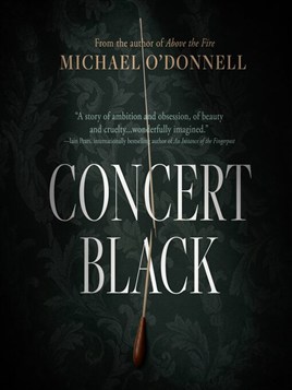 "Concert Black" by O'Donnell, Michael (Novelist)