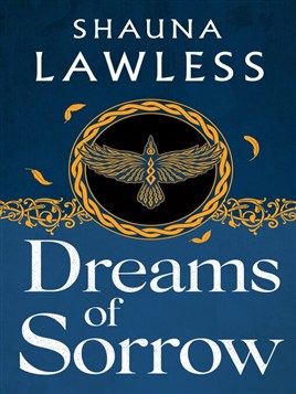 "Dreams of Sorrow" by Lawless, Shauna