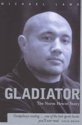 GladiatorL the Norm Hewitt story