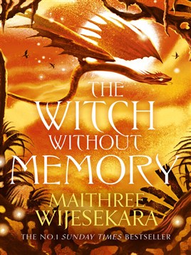 "The Witch Without Memory" by Wijesekara, Maithree