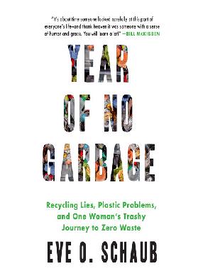 "Year of No Garbage" by Schaub, Eve O.