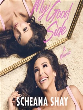 "My Good Side" by Shay, Scheana, 1985-