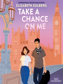 "Take A Chance on Me" by Eulberg, Elizabeth