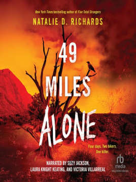 "49 Miles Alone" by Richards, Natalie D.