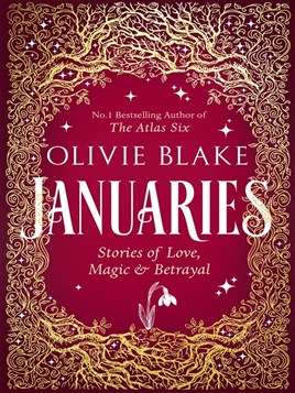"Januaries" by Blake, Olivie