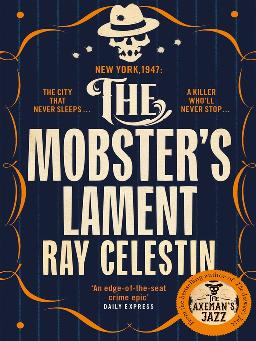 "The Mobster's Lament" by Celestin, Ray