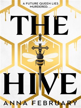 "The Hive" by February, Anna