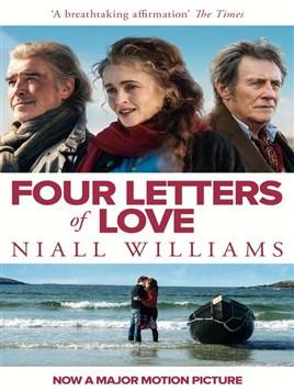 "Four Letters of Love" by Williams, Niall, 1958-