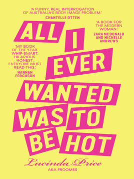 "All I Ever Wanted Was to Be Hot" by Price, Lucinda