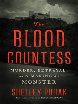 "The Blood Countess" by Puhak, Shelley