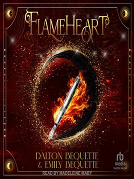 "Flameheart" by Bequette, Dalton