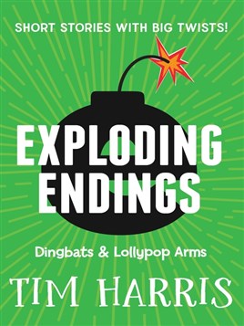 Exploding Endings: Dingbats &amp; Lollypop Arms