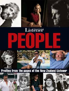 People: profiles from the pages of the New Zealand Listener