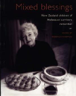 Catalogue record for Mixed Blessings New Zealand Children of Holocaust Survivors Remember