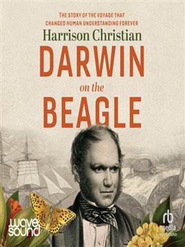 "Darwin on the Beagle" by Christian, Harrison