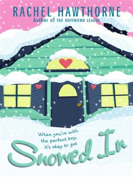 "Snowed in" by Hawthorne, Rachel, pseud