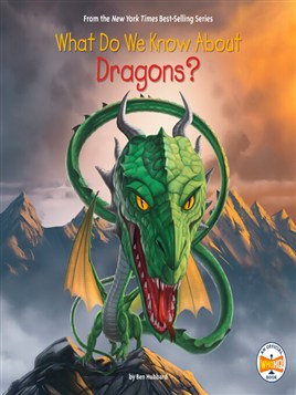 "What Do We Know About Dragons?"
