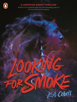 "Looking for Smoke" by Cobell, K. A.