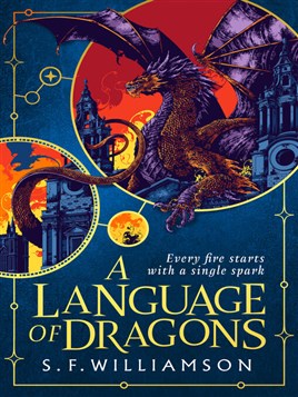 "A Language of Dragons" by Williamson, S. F.