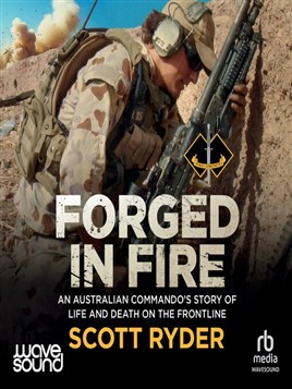 "Forged in Fire" by Ryder, Scott