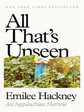 "All That's Unseen" by Hackney, Emilee