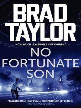 "No Fortunate Son" by Taylor, Brad, 1965-