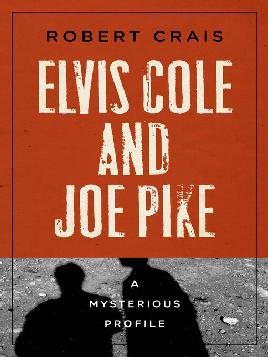 Elvis Cole and Joe Pike