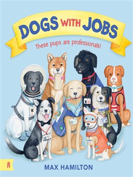 "Dogs With Jobs" by Hamilton, Max