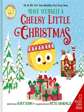 "Have Yourself A Cheesy Little Christmas" by John, Jory