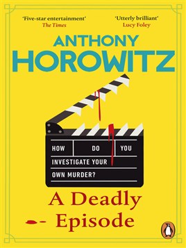 "A Deadly Episode" by Horowitz, Anthony, 1955-