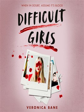 "Difficult Girls" by Bane, Veronica