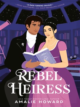"Rebel Heiress" by Howard, Amalie