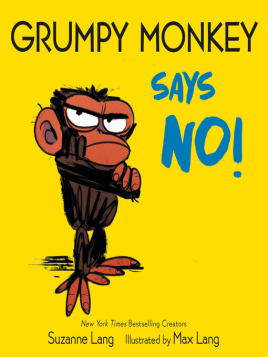 "Grumpy Monkey Says No!" by Lang, Suzanne