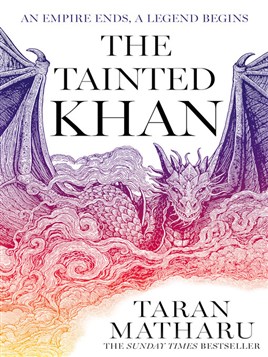 "The Tainted Khan" by Matharu, Taran