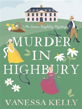 "Murder in Highbury" by Kelly, Vanessa