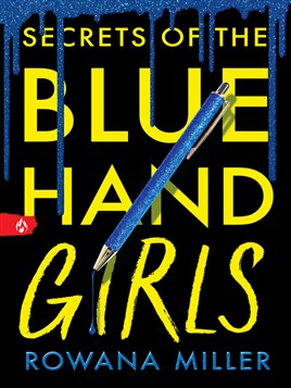 "Secrets of the Blue Hand Girls" by Miller, Rowana