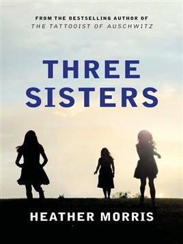 "Three Sisters" by Morris, Heather (Screenwriter)