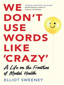 "We Don't Use Words Kike 'crazy'" by Sweeney, Elliot