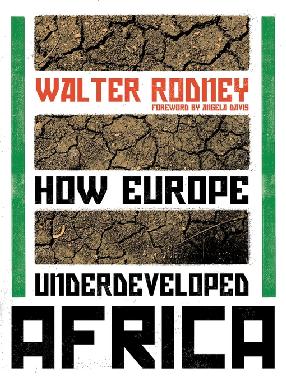 How Europe Underdeveloped Africa