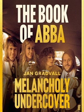 "The Book of ABBA" by Gradvall, Jan, 1963-