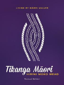 "Tikanga Māori" by Mead, Sidney M., 1927-2026
