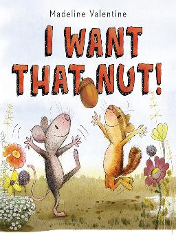 I Want That Nut!