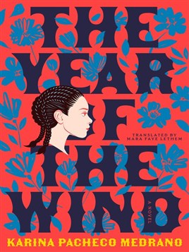 "The Year of the Wind" by Pacheco, Karina