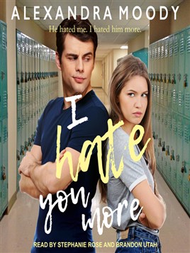 "I Hate You More" by Moody, Alexandra