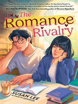 "The Romance Rivalry" by Lee, Susan (Novelist)