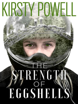 "The Strength of Eggshells" by Powell, Kirsty