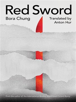 "Red Sword" by Chung, Bora, 1976-