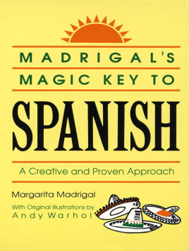 "Madrigal's Magic Key to Spanish" by Madrigal, Margarita