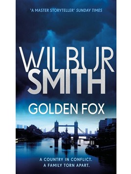 "Golden Fox" by Smith, Wilbur, 1933-2021