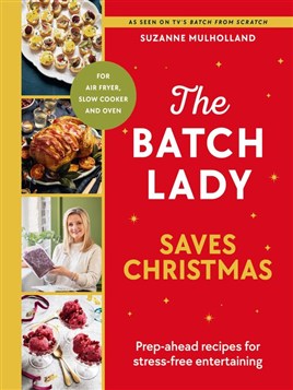 "The Batch Lady Saves Christmas" by Mulholland, Suzanne